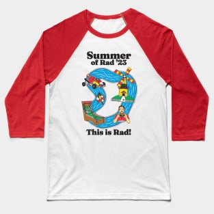 The Summer of Rad 2023 Baseball T-Shirt